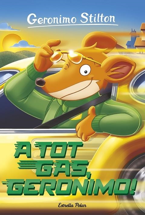 A TOT GAS, GERONIMO! | 9788491370123 | GERONIMO STILTON | Llibreria L'Altell - Llibreria Online de Banyoles | Comprar llibres en català i castellà online - Llibreria de Girona