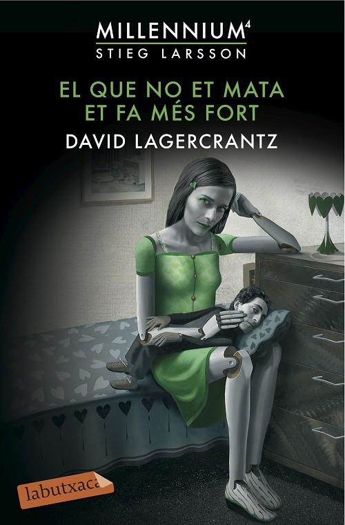 EL QUE NO ET MATA ET FA MÉS FORT | 9788416600144 | DAVID LAGERCRANTZ | Llibreria L'Altell - Llibreria Online de Banyoles | Comprar llibres en català i castellà online - Llibreria de Girona