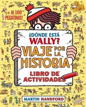¿DÓNDE ESTÁ WALLY? VIAJE POR LA HISTORIA | 9788416075799 | HANDFORD, MARTIN | Llibreria Online de Banyoles | Comprar llibres en català i castellà online