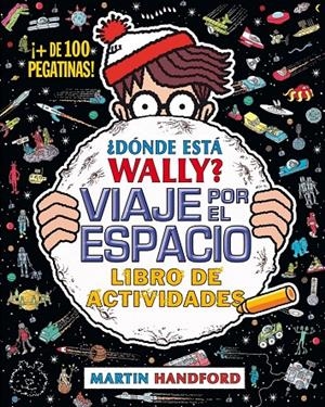¿DÓNDE ESTÁ WALLY? VIAJE POR EL ESPACIO | 9788416075942 | HANDFORD, MARTIN | Llibreria Online de Banyoles | Comprar llibres en català i castellà online