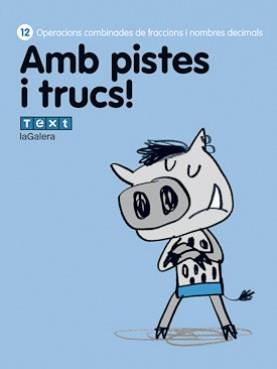 AMB PISTES I TRUCS! 12 | 9788441221581 | CASANOVA, EVA/MAYMÓ, SÒNIA | Llibreria L'Altell - Llibreria Online de Banyoles | Comprar llibres en català i castellà online - Llibreria de Girona