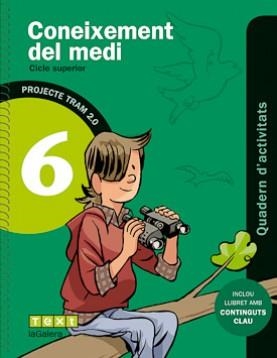 TRAM 2.0 QUADERN D'ACTIVITATS CONEIXEMENT DEL MEDI 6 | 9788441222069 | RUIZ VILÀ, SÍLVIA/GONZÁLEZ PÉREZ, NÚRIA | Llibreria L'Altell - Llibreria Online de Banyoles | Comprar llibres en català i castellà online - Llibreria de Girona