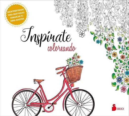 INSPÍRATE COLOREANDO | 9788416579631 | EDITORIAL SIRIO, EDITORIAL SIRIO | Llibreria Online de Banyoles | Comprar llibres en català i castellà online