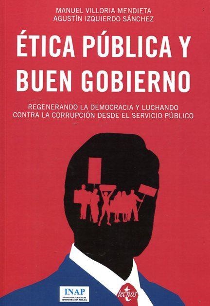 ETICA PUBLICA Y BUEN GOBIERNO | 9788473514415 | MANUEL VILLORIA MENDIETE | Llibreria L'Altell - Llibreria Online de Banyoles | Comprar llibres en català i castellà online - Llibreria de Girona