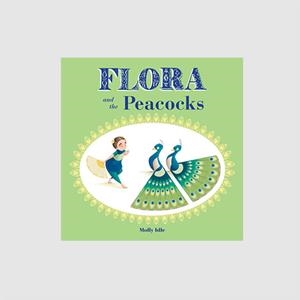 FLORA AND THE PEACOCKS | 9781452138169 | MOLLY IDLE | Llibreria L'Altell - Llibreria Online de Banyoles | Comprar llibres en català i castellà online - Llibreria de Girona