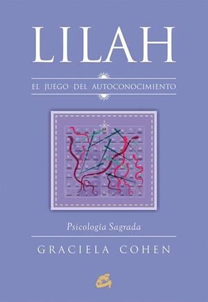 LILAH. EL JUEGO DEL AUTOCONOCIMIENTO | 9788484455769 | COHEN, GRACIELA | Llibreria L'Altell - Llibreria Online de Banyoles | Comprar llibres en català i castellà online - Llibreria de Girona