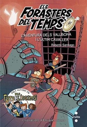 AVENTURA DELS VALLBONAI L'ULTIM CAVALLER, L' | 9788466141161 | SANTIAGO, ROBERTO | Llibreria L'Altell - Llibreria Online de Banyoles | Comprar llibres en català i castellà online - Llibreria de Girona