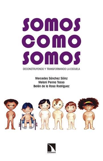 SOMOS COMO SOMOS | 9788490971789 | PENNA TOSSO, MELANI | Llibreria L'Altell - Llibreria Online de Banyoles | Comprar llibres en català i castellà online - Llibreria de Girona