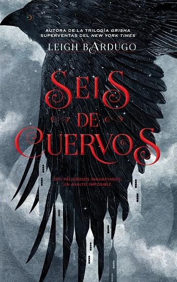 SEIS DE CUERVOS | 9788416387588 | BARDUGO, LEIGH | Llibreria L'Altell - Llibreria Online de Banyoles | Comprar llibres en català i castellà online - Llibreria de Girona