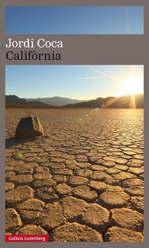 CALIFÒRNIA | 9788481092615 | COCA, JORDI | Llibreria Online de Banyoles | Comprar llibres en català i castellà online
