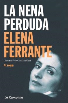 NENA PERDUDA, LA | 9788416863020 | FERRANTE, ELENA | Llibreria L'Altell - Llibreria Online de Banyoles | Comprar llibres en català i castellà online - Llibreria de Girona