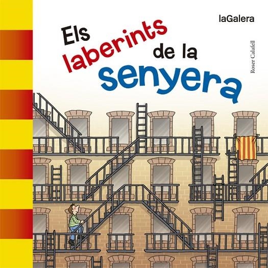 LABERINTS DE LA SENYERA, ELS | 9788424658489 | CALAFELL, ROSER | Llibreria L'Altell - Llibreria Online de Banyoles | Comprar llibres en català i castellà online - Llibreria de Girona
