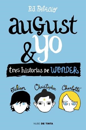 WONDER. AUGUST Y YO | 9788415594987 | PALACIO, R.J. | Llibreria Online de Banyoles | Comprar llibres en català i castellà online