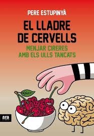 LLADRE DE CERVELLS, EL | 9788416154821 | ESTUPINYA, PERE | Llibreria Online de Banyoles | Comprar llibres en català i castellà online