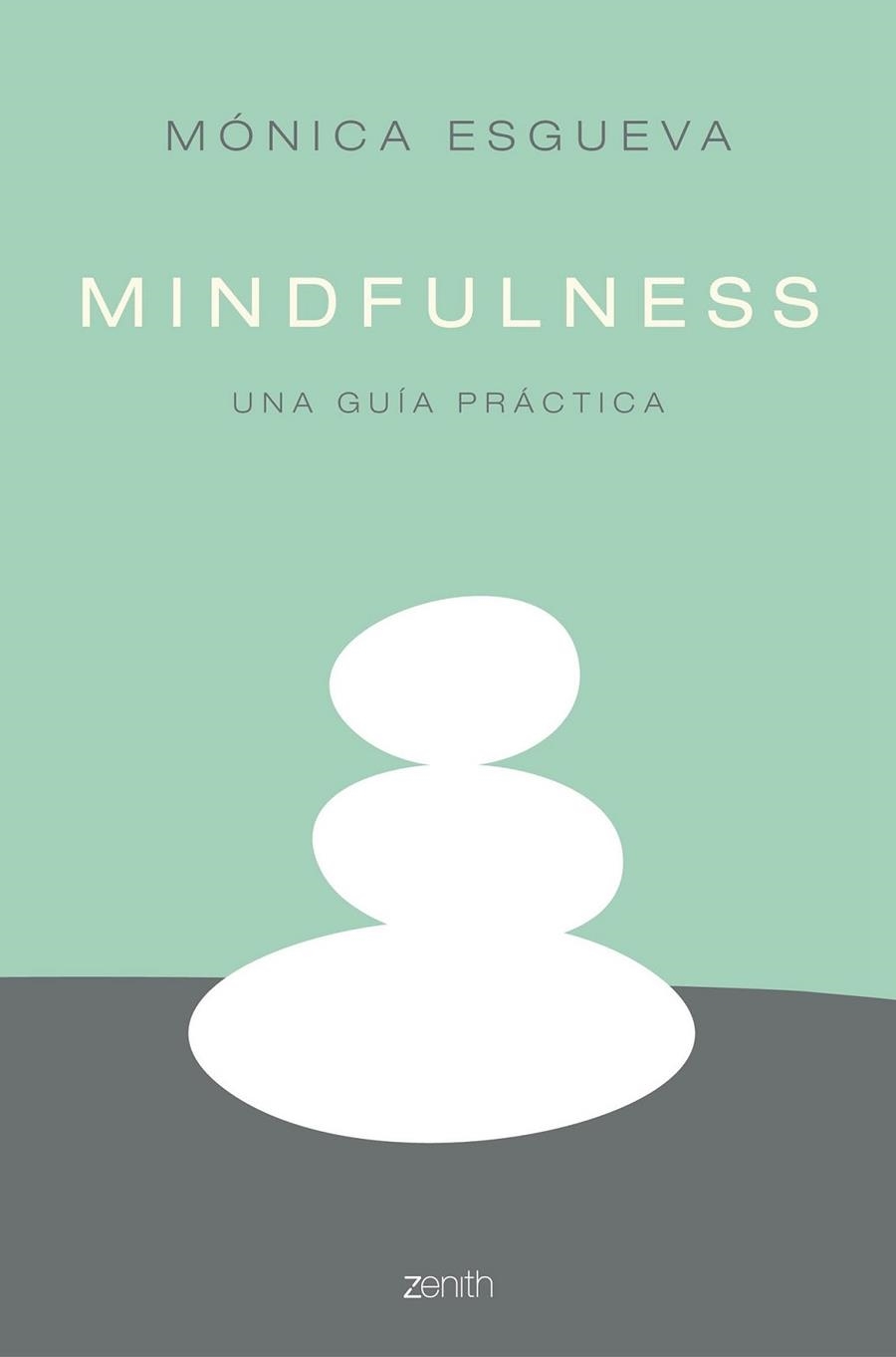 MINDFULNESS | 9788408158554 | ESGUEVA, MÓNICA | Llibreria Online de Banyoles | Comprar llibres en català i castellà online