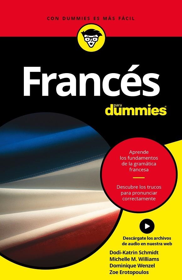 FRANCÉS PARA DUMMIES | 9788432903045 | SCHMIDT, DODI-KATRIN/WENZEL, DOMINIQUE/WILLIAMS, MICHELE M. | Llibreria L'Altell - Llibreria Online de Banyoles | Comprar llibres en català i castellà online - Llibreria de Girona