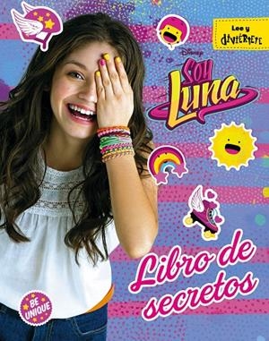 SOY LUNA. LIBRO DE SECRETOS | 9788499518404 | DISNEY | Llibreria L'Altell - Llibreria Online de Banyoles | Comprar llibres en català i castellà online - Llibreria de Girona