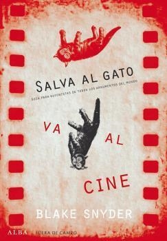 SALVA AL GATO   VA AL CINE | 9788490652220 | SNYDER, BLAKE | Llibreria L'Altell - Llibreria Online de Banyoles | Comprar llibres en català i castellà online - Llibreria de Girona