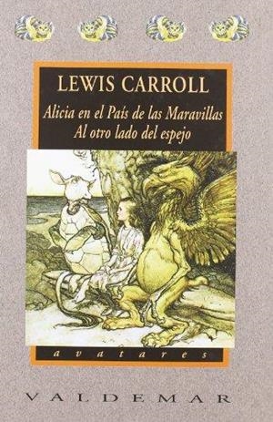 ALICIA EN EL PAÍS DE LAS MARAVILLAS; AL OTRO LADO DEL ESPEJO Y LO QUE ALICIA ENCONTRÓ ALLÍ | 9788477022350 | CARROLL, LEWIS (1832-1898) | Llibreria L'Altell - Llibreria Online de Banyoles | Comprar llibres en català i castellà online - Llibreria de Girona
