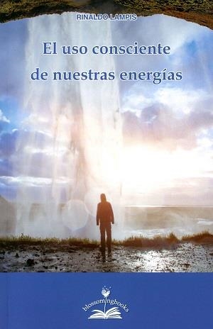 USO CONSCIENTE DE NUESTRAS ENERGÍAS, EL | 9788897951575 | LAMPIS, RINALDO | Llibreria Online de Banyoles | Comprar llibres en català i castellà online