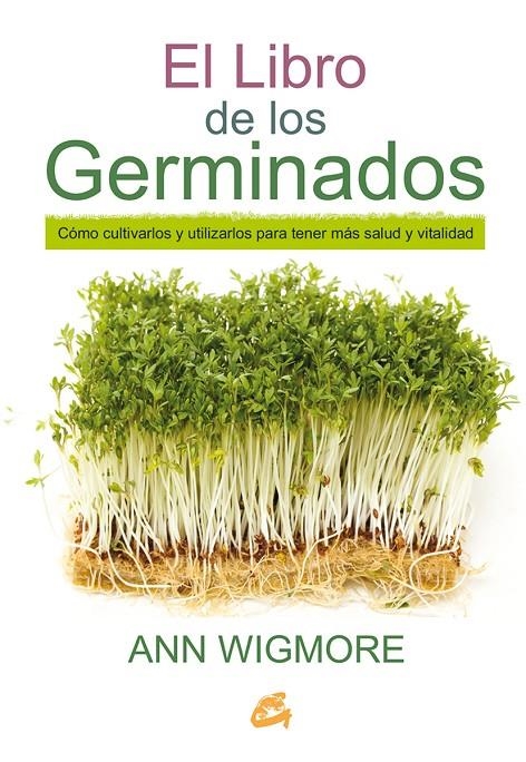 LIBRO DE LOS GERMINADOS, EL | 9788484455967 | WIGMORE, ANN | Llibreria Online de Banyoles | Comprar llibres en català i castellà online
