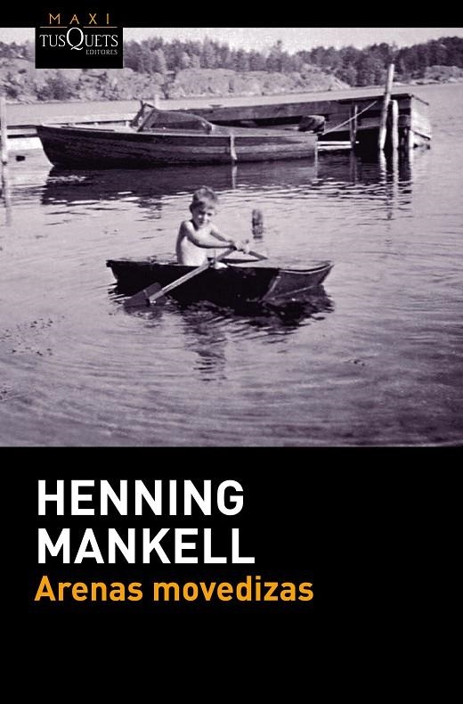 ARENAS MOVEDIZAS | 9788490663189 | MANKELL, HENNING | Llibreria L'Altell - Llibreria Online de Banyoles | Comprar llibres en català i castellà online - Llibreria de Girona