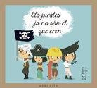 PIRATES JA NO SÓN EL QUE EREN, ELS | 9788493990589 | CASSANY CASSANY, MIA | Llibreria L'Altell - Llibreria Online de Banyoles | Comprar llibres en català i castellà online - Llibreria de Girona