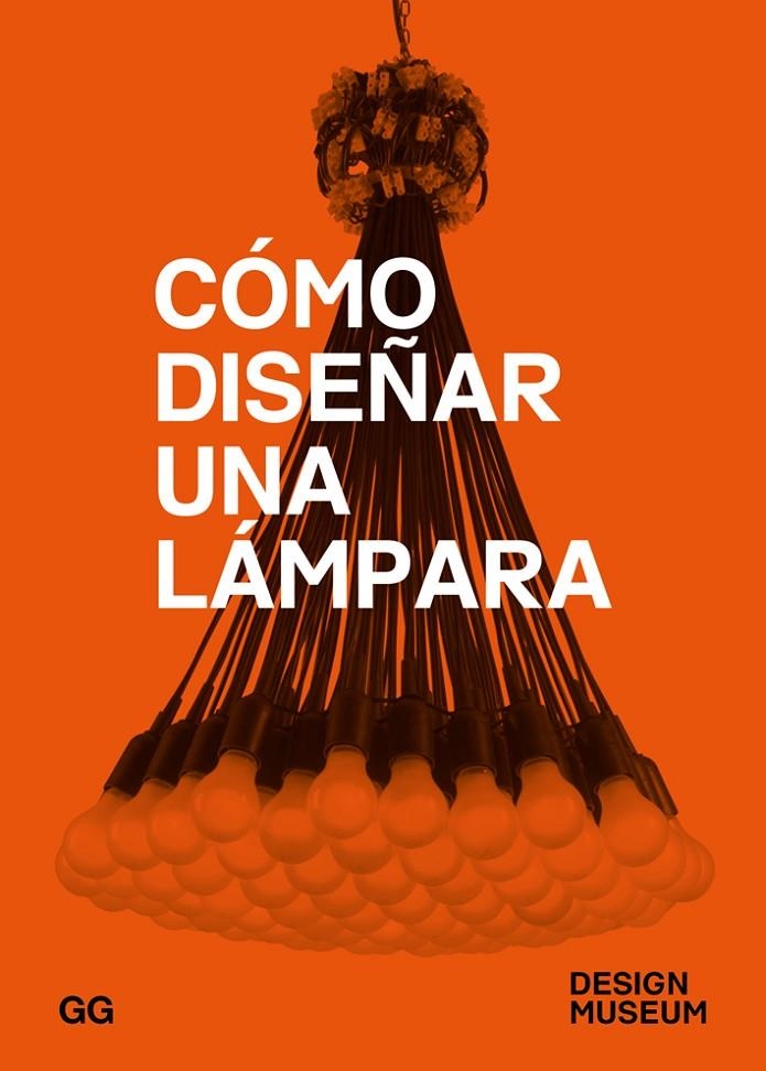CÓMO DISEÑAR UNA LÁMPARA | 9788425229640 | Llibreria Online de Banyoles | Comprar llibres en català i castellà online
