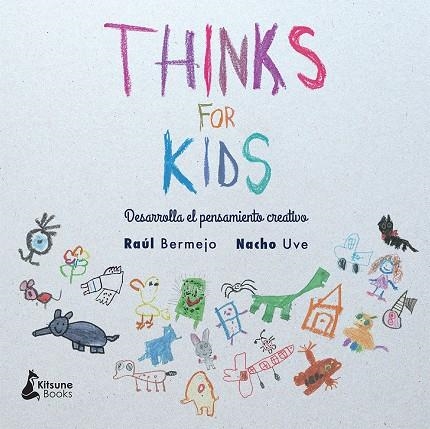 THINKS FOR KIDS | 9788416788057 | BERMEJO, RAÚL | Llibreria L'Altell - Llibreria Online de Banyoles | Comprar llibres en català i castellà online - Llibreria de Girona