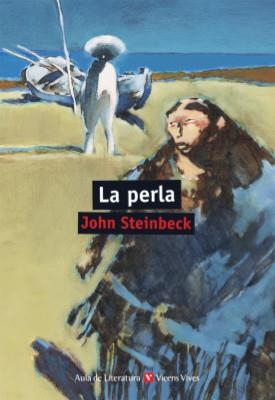 LA PERLA N/E CASTELLÀ | 9788468231778 | STEINBECK, ELAINE/ANTON GARCIA, FRANCISCO | Llibreria Online de Banyoles | Comprar llibres en català i castellà online