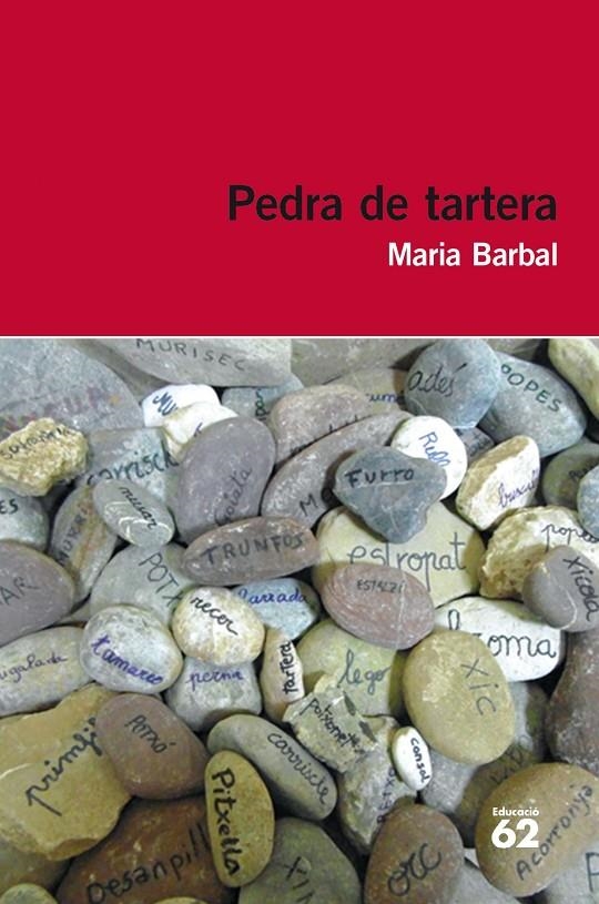 PEDRA DE TARTERA | 9788415954293 | BARBAL, MARIA | Llibreria L'Altell - Llibreria Online de Banyoles | Comprar llibres en català i castellà online - Llibreria de Girona