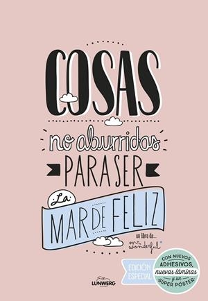 COSAS NO ABURRIDAS PARA SER LA MAR DE FELIZ EDICIÓN ESPECIAL | 9788416489725 | MR. WONDERFUL | Llibreria L'Altell - Llibreria Online de Banyoles | Comprar llibres en català i castellà online - Llibreria de Girona