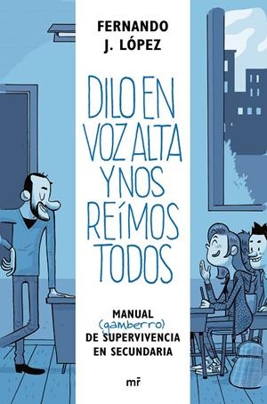 DILO EN VOZ ALTA Y NOS REÍMOS TODOS | 9788427042926 | FERNANDO J. LÓPEZ | Llibreria L'Altell - Llibreria Online de Banyoles | Comprar llibres en català i castellà online - Llibreria de Girona