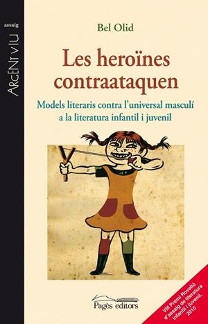 LES HEROÏNES CONTRAATAQUEN | 9788499751122 | OLID, BEL | Llibreria L'Altell - Llibreria Online de Banyoles | Comprar llibres en català i castellà online - Llibreria de Girona
