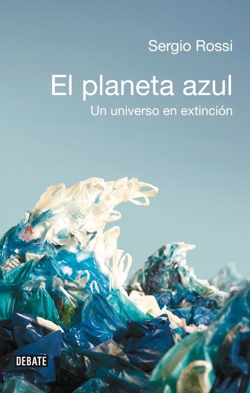 EL PLANETA AZUL | 9788483069219 | ROSSI, SERGIO | Llibreria L'Altell - Llibreria Online de Banyoles | Comprar llibres en català i castellà online - Llibreria de Girona