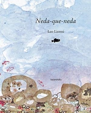 NEDA-QUE-NEDA | 9788416804023 | LIONNI, LEO | Llibreria L'Altell - Llibreria Online de Banyoles | Comprar llibres en català i castellà online - Llibreria de Girona