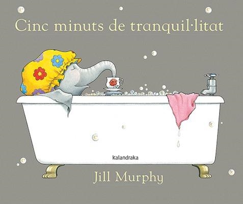 CINC MINUTS DE TRANQUIL.LITAT | 9788484642428 | MURPHY, JILL | Llibreria L'Altell - Llibreria Online de Banyoles | Comprar llibres en català i castellà online - Llibreria de Girona
