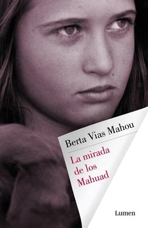 MIRADA DE LOS MAHUAD, LA | 9788426403629 | VIAS MAHOU, BERTA | Llibreria Online de Banyoles | Comprar llibres en català i castellà online