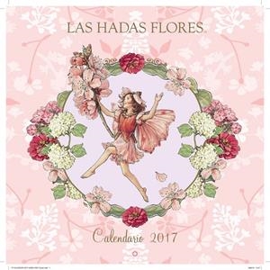 CALENDARIO DE LAS HADAS FLORES 2017 | 9788490436653 | BARKER, CICELY MARY | Llibreria L'Altell - Llibreria Online de Banyoles | Comprar llibres en català i castellà online - Llibreria de Girona