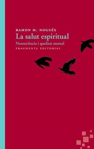 LA SALUT ESPIRITUAL | 9788415518426 | NOGUÉS CARULLA, RAMON M. | Llibreria L'Altell - Llibreria Online de Banyoles | Comprar llibres en català i castellà online - Llibreria de Girona