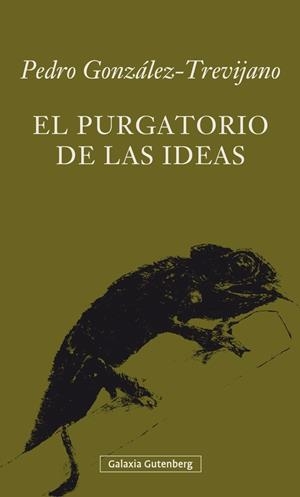 EL PURGATORIO DE LAS IDEAS | 9788416734139 | GONZÁLEZ-TREVIJANO, PEDRO | Llibreria Online de Banyoles | Comprar llibres en català i castellà online