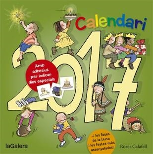 CALENDARI 2017 | 9788424658519 | CALAFELL, ROSER | Llibreria L'Altell - Llibreria Online de Banyoles | Comprar llibres en català i castellà online - Llibreria de Girona