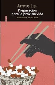 PREPARACIÓN PARA LA PRÓXIMA VIDA | 9788416677153 | ATTICUS LISH | Llibreria L'Altell - Llibreria Online de Banyoles | Comprar llibres en català i castellà online - Llibreria de Girona