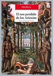 ORO PERDIDO DE LOS ARIENIM, EL | 9788416537075 | BETTO, FREI | Llibreria L'Altell - Llibreria Online de Banyoles | Comprar llibres en català i castellà online - Llibreria de Girona