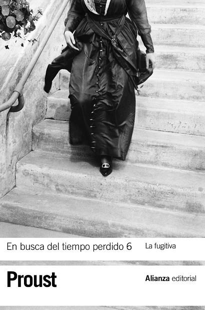 EN BUSCA DEL TIEMPO PERDIDO 6. LA FUGITIVA | 9788420653631 | PROUST, MARCEL | Llibreria Online de Banyoles | Comprar llibres en català i castellà online