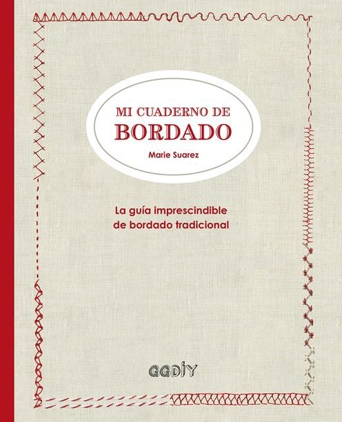 MI CUADERNO DE BORDADO | 9788425228919 | SUAREZ, MARIE | Llibreria Online de Banyoles | Comprar llibres en català i castellà online