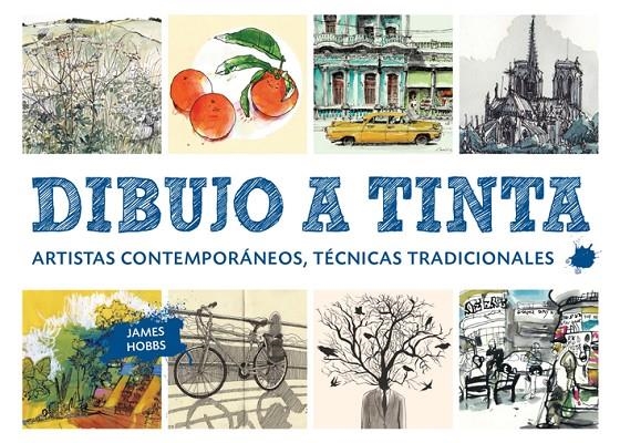 DIBUJO A TINTA | 9788425229312 | HOBBS, JAMES | Llibreria Online de Banyoles | Comprar llibres en català i castellà online