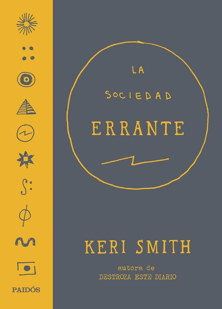 SOCIEDAD ERRANTE, LA | 9788449332401 | SMITH, KERI | Llibreria L'Altell - Llibreria Online de Banyoles | Comprar llibres en català i castellà online - Llibreria de Girona