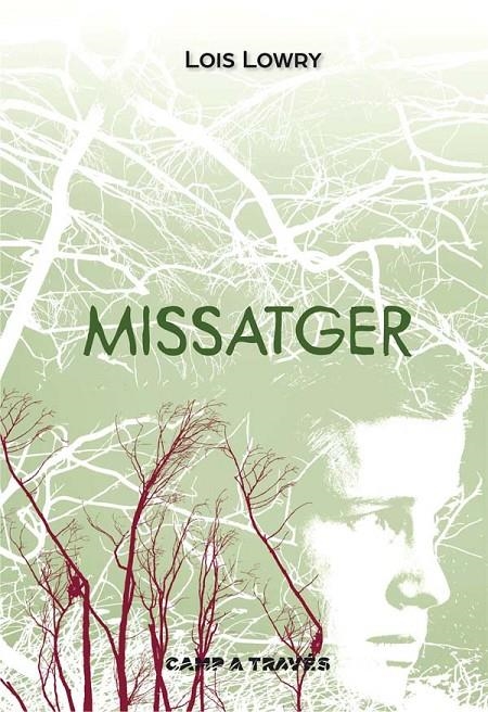 MISSATGER | 9788466141734 | LOWRY, LOIS | Llibreria Online de Banyoles | Comprar llibres en català i castellà online