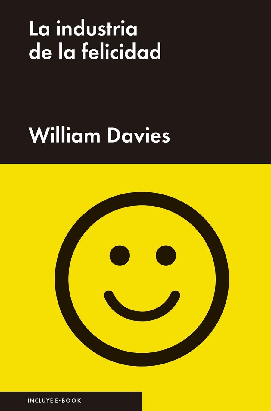 INDUSTRIA DE LA FELICIDAD, LA | 9788416665037 | DAVIES, WILLIAM | Llibreria Online de Banyoles | Comprar llibres en català i castellà online